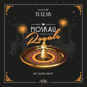 Moskau Royale - Die Casino Nacht Angebote Cafe Moskau